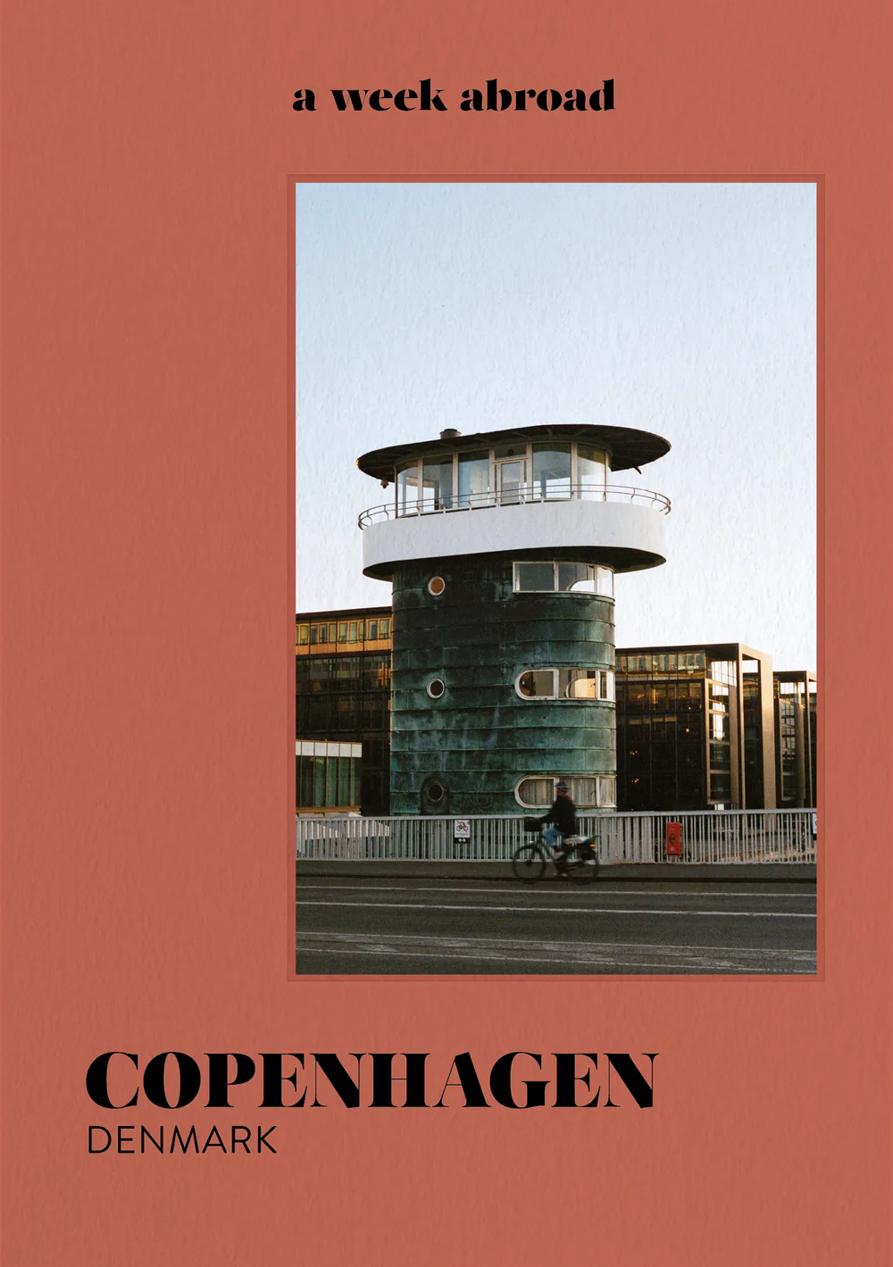 A week abroad : Copenhagen