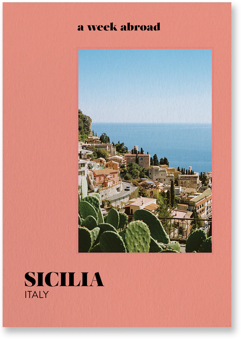 A week abroad : Sicilia